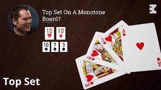 Poker Strategy Top Set On A Monotone Board [upl. by Craddock]