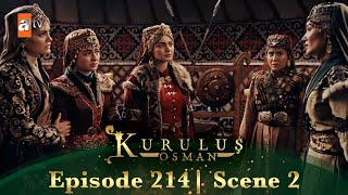 Kurulus Osman Urdu  Season 5 Episode 214 Scene 2 I Bala Khatoon aur Elcim Khatoon aamne saamne [upl. by Nwahsyd520]