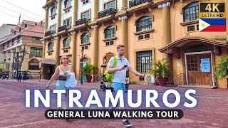 A Must Visit Part of INTRAMUROS  GENERAL LUNA ST 4K Walk Manila Philippines  June 2024 [upl. by Reyaht]