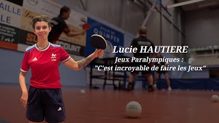 Lucie HAUTIERE  Jeux Paralympiques  quotCest incroyable de faire les Jeuxquot [upl. by Suoivatram]