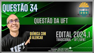 QUESTÃO 34  PROVA TRADICIONAL DA UFTUFNT  20241 [upl. by Ula]