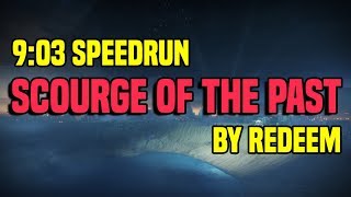 903 Scourge of the Past Speedrun  Redeem  Destiny 2 [upl. by Siloum]