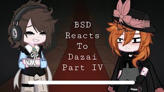 BSD Reacts To Dazai Part IV Yume [upl. by Nellaf]