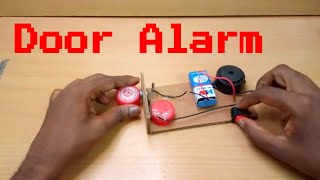 Homemade Door AlarmHow to make Magnetic Door Alarm [upl. by Ahseetal]