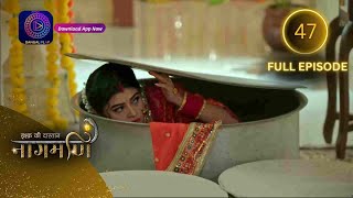 Full Episode  Ishq Ki Dastaan नागमणि  47  Naagmani  Dangal 2 [upl. by Rovner]