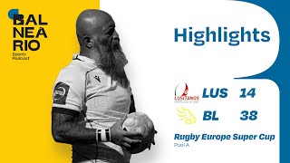 HIGHLIGHTS Lusitanos vs Black Lion Pool A  Rugby Europe Super Cup [upl. by Cad]