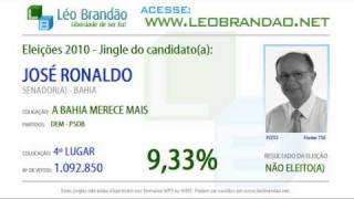 Jingles Eleições 2010  José Ronaldo  DEM  leobrandaonet [upl. by Angelique]