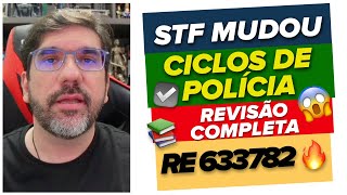 🔴😱 STF MUDOU TUDO  CICLOS DE POLÍCIA  REVISÃO IMPORTANTE 🔴 [upl. by Freytag]