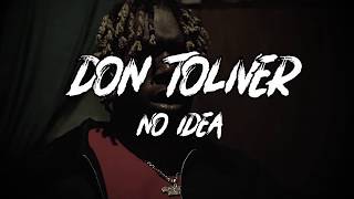 Don Toliver  No Idea Lyrics  1 Hour Version [upl. by Icats245]