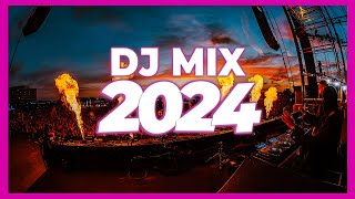 DJ MIX 2024  Mashups amp Remixes of Popular Songs 2024  DJ Remix Dance Songs Club Music Mix 2024 [upl. by Amin]