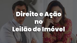 LIVE sobre DIREITO E AÇÃO no LEILÃO DE IMÓVEL leilao imovel investimentos [upl. by Dibbell]