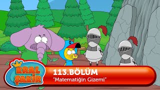 Kral Şakir 113 Bölüm  Matematiğin Gizemi [upl. by Phi553]