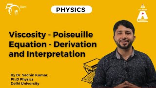 Viscosity  Poiseuille Equation  Derivation and Interpretation  Physics  S Chand Academy [upl. by Ashling156]