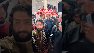 Zafar Supari Brother Wedding 2024 🔥 wadding shortvideo zafarsupari shadivlog [upl. by Nyasuh]