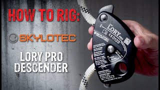 HowTo Rig Skylotec Lory Pro Descender [upl. by Abebi]