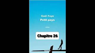 26  Petit Pays  Gael Faye  aide à la lecture  Chapitre 26 [upl. by Derril]