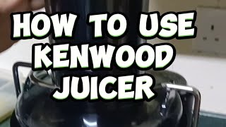 How to use Kenwood Centrifugal Juicerassemble to disassemble plus sample recipe of green juice [upl. by Yrmac702]