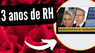 💎 3 ANOS DE RESSONÂNCIA HARMÔNICA [upl. by Asi735]