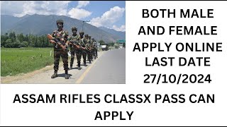 Assam Rifles Recruitment 2024 – Rifleman Riflewoman Posts Online Apply ASSAMRIFLES ARMY CLASS X [upl. by Killoran]