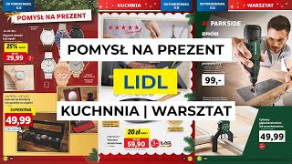 Pomysł na prezent  Kuchnia  Warsztat  WOŚP  Gazetka promocyjna Lidla od 1112 do 1712 [upl. by Animor]