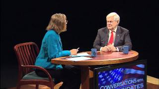 Conversations with the Candidates Newt Gingrich [upl. by Amikehs808]