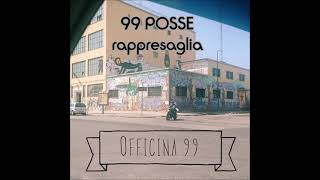 99 POSSE ⭐ RAPPRESAGLIA vers 1993 [upl. by Eixel]