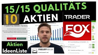 Traderfox 1515 Qualitätscheck Aktien Meine 10 langfristigen Favoriten Aktien vom Traderfoxscreener [upl. by Etterrag587]