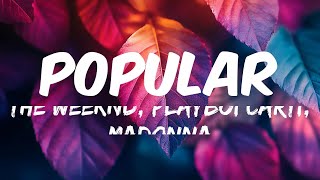 The Weeknd Playboi Carti Madonna  Popular Mix Lyrics Sean Paul Dua Lipa Revel Day [upl. by Petrina473]