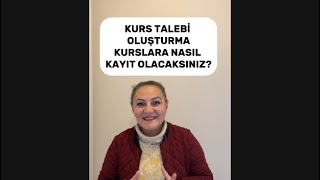 KURSLARA KAYIT OLUŞTURMA  KURS TALEBİ OLUŞTURMA  Halk Eğitimi Kursları  Usta Öğretici [upl. by Ardnik601]