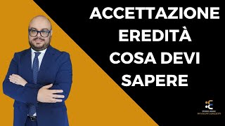 Accettazione eredità [upl. by Smaj]