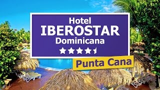 IBEROSTAR Dominicana 45  TOP Hotel in Punta Cana Dom Republik [upl. by Rudich463]