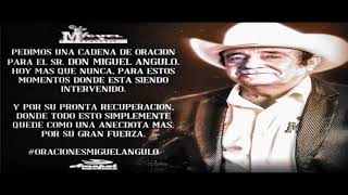 OracionesMiguelAngulo 🙏  Traviezoz De La Zierra  Cuenta La Leyenda [upl. by Berstine532]