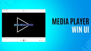 Creating a Media Player in WinUI Part 1  A Comprehensive Guide [upl. by Eiramanitsirhc]