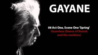 Aram Khachaturyan  Gayane  08 Act One Scene One Spring  Uzundara [upl. by Valli]