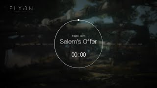 Elyon OST Selems Offer Vulpin Town [upl. by Ciapas]