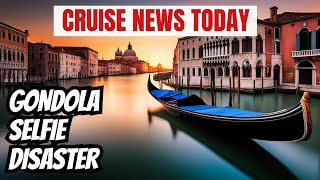 Cruise Line Policy Change Gondola Capsizes After Tourist Takes Selfie [upl. by Anaud976]