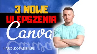 CANVA 3 nowe funkcje które musisz znać [upl. by Ilamad]