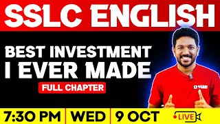 SSLC English  Best Investment I Ever Made  Full Chapter  Exam Winner SSLC [upl. by Tillo]