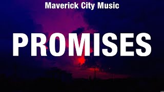 Maverick City Music  Promises Lyrics Casting Crowns LEELAND Phil Wickham [upl. by Halford]