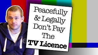 How To Legally amp Peacefully Avoid Paying For A TV Licence [upl. by Anirbaz26]