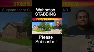 Stabbing In Wahpeton Suspect Charged With Aggravated Assault [upl. by Knuth33]