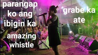 parangap ko ang ibigin ka  AMAZING WHISTLE  KRISHA JOY PESA [upl. by Anigar]