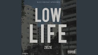 Low Life [upl. by Anailil]