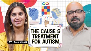 The Cause amp Treatment For Autism ft Isma Khan  Junaid Akram Podcast 178 [upl. by Grew514]