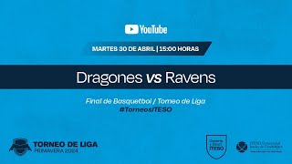 Dragones vs Ravens  Basquetbol  Torneo de Liga [upl. by Neilson]