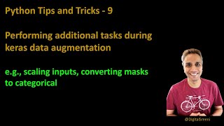 Python tips and tricks  9 Performing additional tasks during data augmentation in keras [upl. by Acinna]