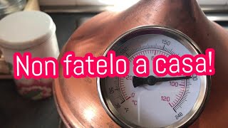 NON FATELO A CASA Produrre alcool in casa i misteri della distillazione con alambicco Parte 2 [upl. by Handbook]