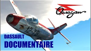 Dassault Ouragan 🇫🇷 Premier Avion de chasse à réaction Français Documentaire ✈️ [upl. by Immas]