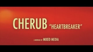 CHERUB  HEARTBREAKER [upl. by Inhoj]