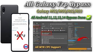 Galaxy M02A02A03M03 Frp bypass doneAll Galaxy Android 11121314 Frp unlock100 free tool 2024 [upl. by Nairbal]